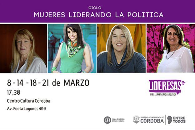 Se viene el ciclo «Mujeres liderando la política»