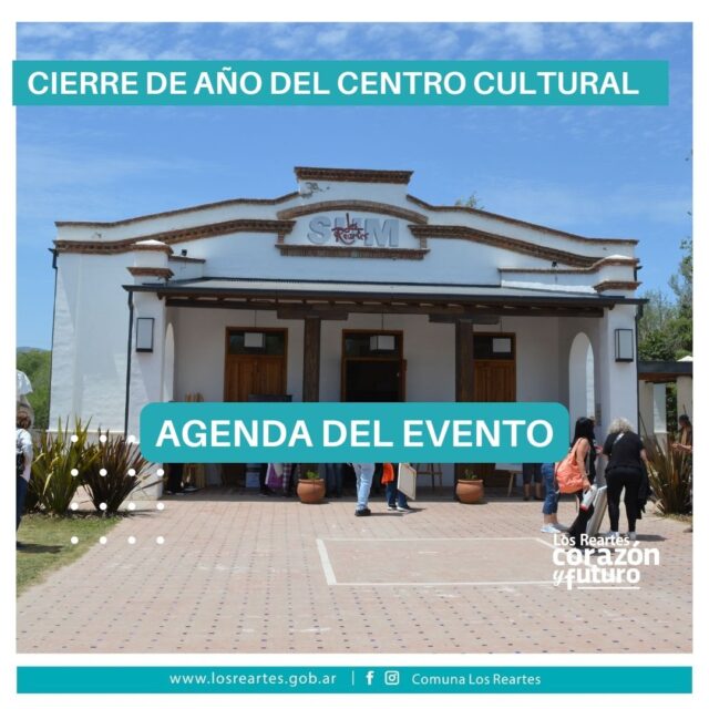 Se viene el Cierre de Año en el Centro Cultural de Los Reartes-La Ola Digital