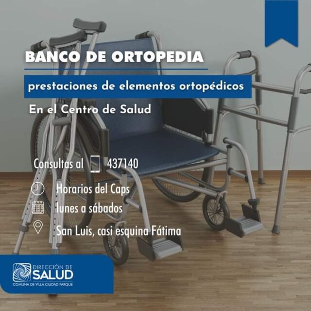 Villa Ciudad Parque: Banco de ortopedia
