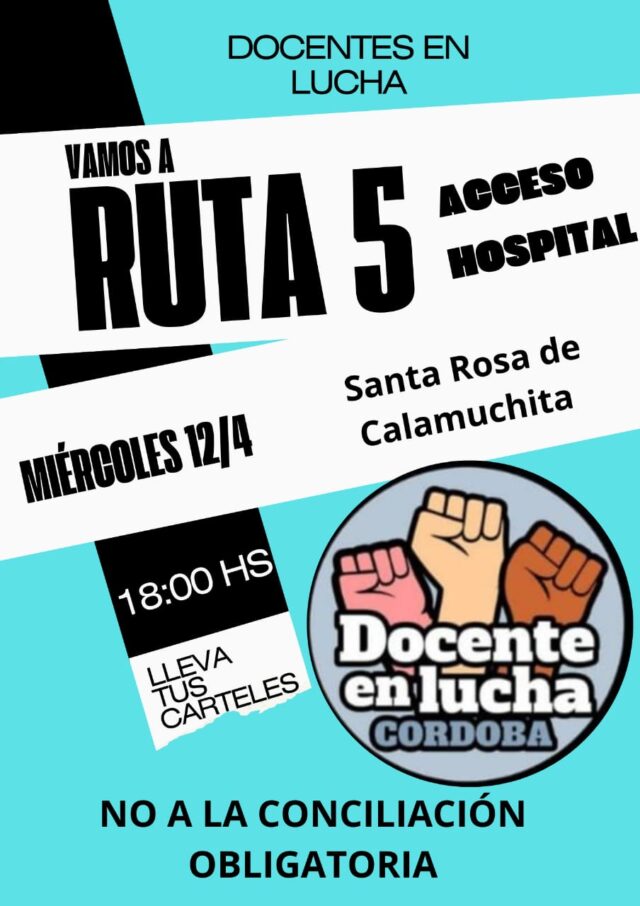 "Docentes en Lucha" convoca a una movilización para esta tarde en Calamuchita-La Ola Digital