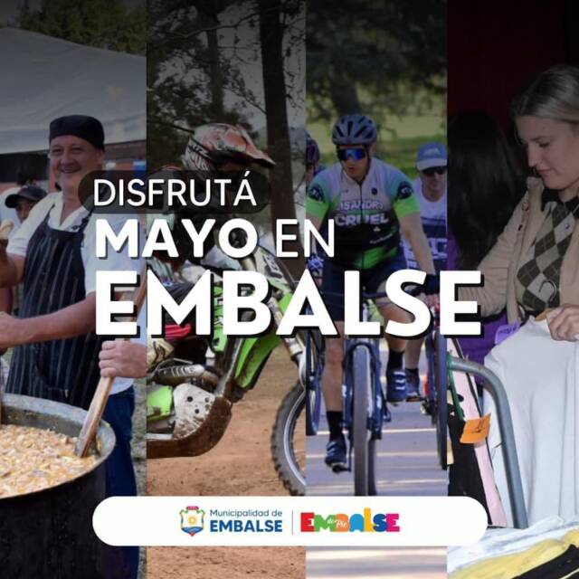 "Disfrutá mayo en Embalse"-La Ola Digital