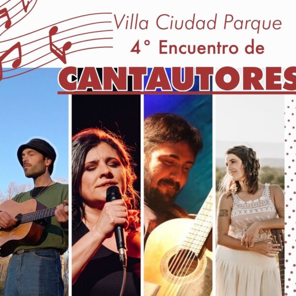 Falta poco para el 4to Encuentro de Cantautores de Villa Ciudad Parque-La Ola Digital