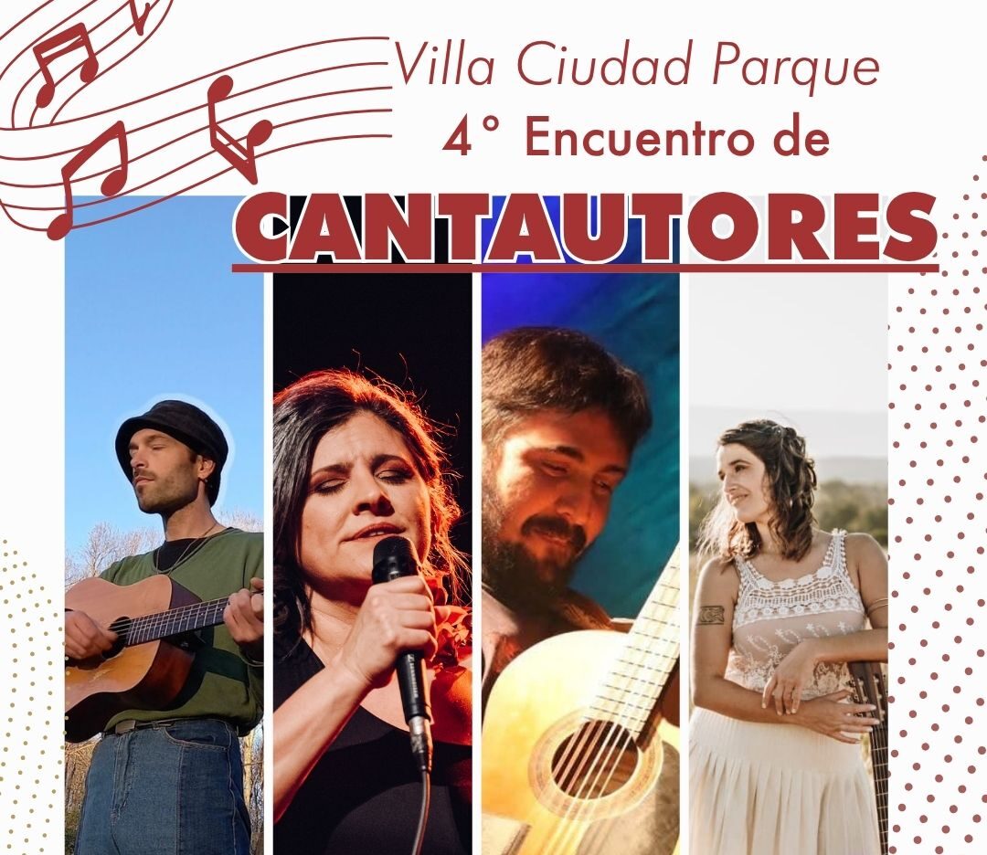 Falta poco para el 4to Encuentro de Cantautores de Villa Ciudad Parque-La Ola Digital