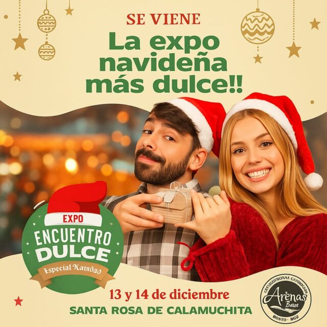 Se viene la edición calamuchitana de la "Expo Encuentro Dulce"-La Ola Digital