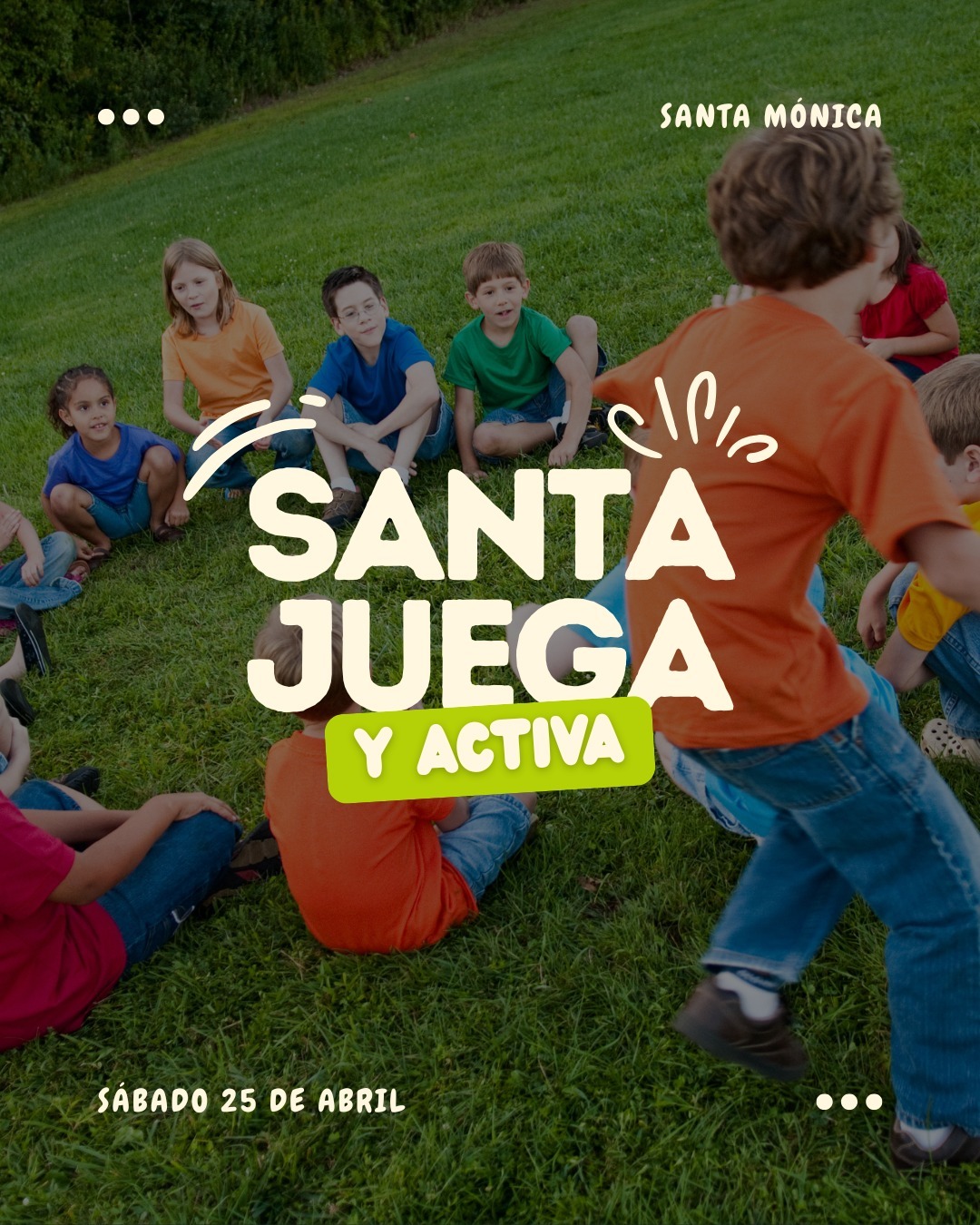 Santa Rosa Juega y Activa llega este fin de semana a Santa Mónica-La Ola Digital