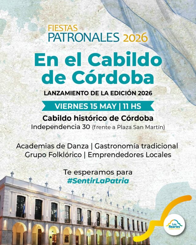 Los Reartes lanza sus Fiestas Patronales 2026 en el histórico Cabildo de Córdoba-La Ola Digital