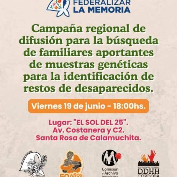 Presentan en Calamuchita una campaña para identificar a personas desaparecidas durante la dictadura