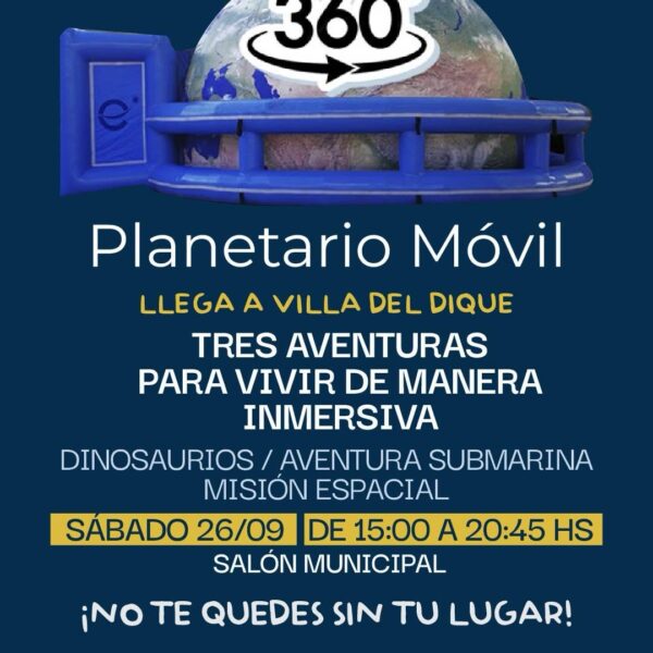 El Planetario Móvil 360° llega a Villa del Dique con una experiencia para toda la familia