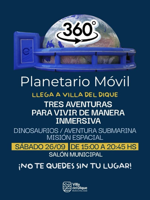 El Planetario Móvil 360° llega a Villa del Dique con una experiencia para toda la familia-La Ola Digital